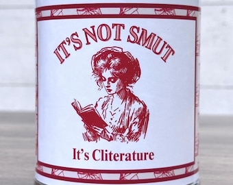 It's Not Smut It's Cliterature Candle, Funny Romance Reader Gift, Spicy Book Club, Bookish Merch, Romantasy, Smutty Gifts, Soy Wax Candle