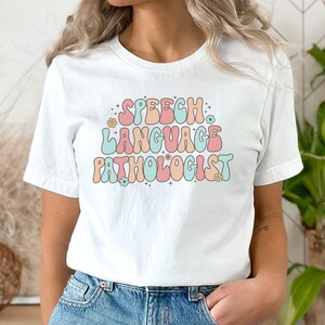 Speech Therapy Shirt SLP, Personal slp Gift, Slp Educator Gift, slp Graduate Gift, Graduate Student slp, Bcba slp Gift, slp Graduate Shirt