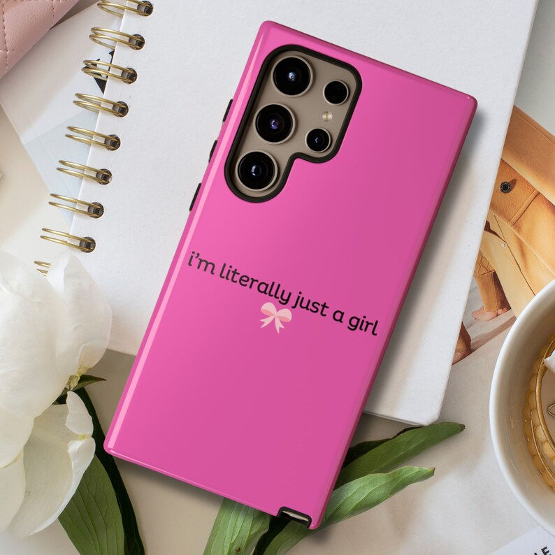 I'm Literally Just a Girl Phone Case for Samsung, Tough Case, Coquette Phone Case, Galaxy Case, Pink Phone Cases, Teen Birthday, Y2K Saying image 1