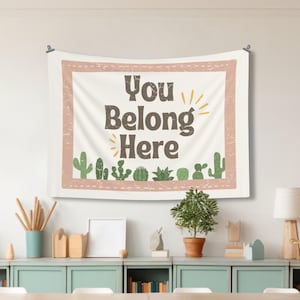 Classroom Tapestry, You Belong Here, BOHO Classroom Decor, Teacher Decor, Classroom Décor, Motivational Theme, Indoor Wall Tapestry
