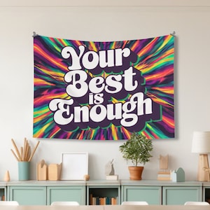 Classroom Tapestry Decor, Your Best is Enough Sign for Classroom, Back to School, Small Tapestry for Classroom, Retro Motivational Quote