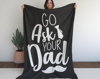 Manta "Pregúntale a tu papá", manta polar para papá, regalo para papá, pregúntale a tu papá, regalo divertido para papá, manta blanca "Pregúntale a tu papá"