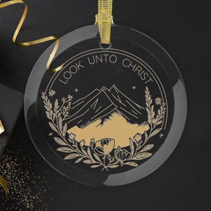 2025 LDS Youth Theme Ornament, Look Unto Christ Theme Gift, Missionary Gift Idea, LDS Missionary Gift, LDS Youth Gift, D&C 6:36 Theme