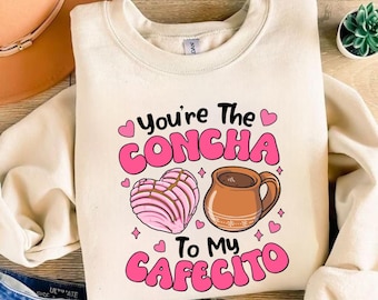 You&#39;re the Concha to My Cafecito PNG| Concha Valentine PNG, Spanish Valentine PNG Digital Download