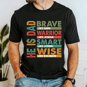 He Is Dad Shirt, Christian Dad Gifts, Dad Sweatshirt, Gift For Dad, Fathers Day Gift, Christian Dad Shirt, Dad Christian Shirt, Dad Gifts
