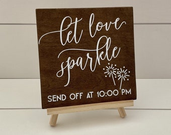 Let Love Sparkle, Sparkler Send Off Sign, Sparkler Sign, Wedding Fireworks, Sparkler Photography, Send Off Sign, Rustic Wedding Sign, 7x7
