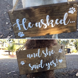 Dog Save the Date Signs, He asked...and she said yes! Save the Date Dog Signs, Engagement Photo Signs, Pet Wedding Sign, Save the Date Sign