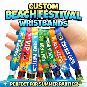 Könnte beinhalten: Gezeigt werden farbenfrohe Armbänder mit Text und Grafiken. Auf den Bändern stehen Sätze wie "Summer Beach Festival", "VIP" und "All Access". Der Text "Custom Beach Festival Wristbands" und "Perfect for Summer Parties!" ist ebenfalls zu sehen.