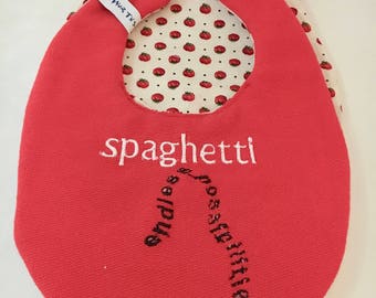 SPAGHETTI endless possibilities baby bib; embroidered, reversible, handmade