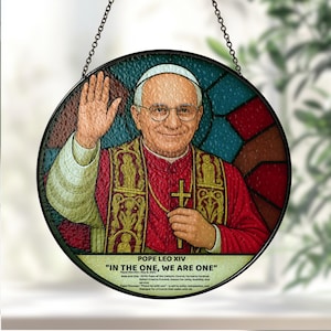 Pope Leo XIV American Pope Suncatcher, Catholic Stained Glass Window Hanging, Religious Gift for Christian Home or Church