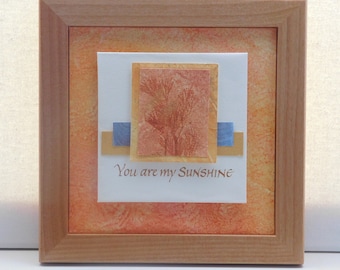 You are my sunshine - hand lettered calligraphy collage, framed art