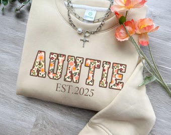 Sweatshirt mit Blumenmuster für Tanten, besticktes Geschenk für Tanten, personalisierter Pullover mit Gründungsdatum