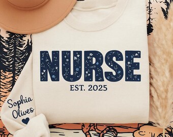 Personalized Nurse Sweatshirt with Floral Design, Custom Est. Date, Nursing School Graduation Gift
