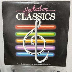 Louis Clark Conducting The Royal Philharmonic Orchestra – Hooked On Classics (Vinyl)