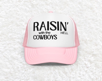 Embroidered Raisin Hell With The Cowboys Hat, raisin hell hat, raisin hell trucker hat, country western hat, cowboy hat, trendy cowgirl hat