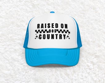 Embroidered Raised On 90s Country Hat, raised on 90s country gift, raised 90s country trucker hat, cute concert hat, trendy vacation hat