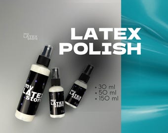 Latex Care Polish Bottle Care | 30 ml | 50 ml | 150 ml for Shine