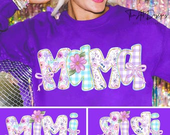 May include: Purple sweatshirt with a floral and checkered "Mama" design.  The design is in shades of purple, blue, and white.  There are also two additional designs for "Mimi" and "Gigi" in the same style.