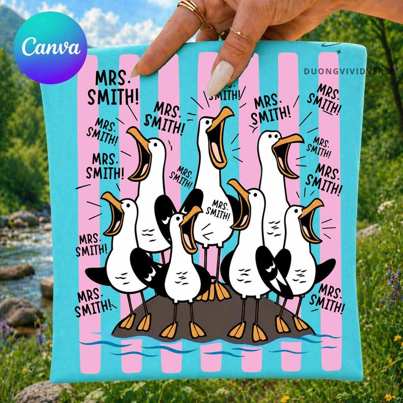 May include: A teal and pink patterned tote bag featuring cartoon seagulls with open beaks. The text "MRS. SMITH!" is repeated throughout the design. The bag is held up against a background of a river and greenery.