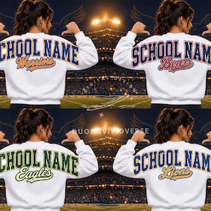 May include: Four white crewneck sweatshirts featuring the text SCHOOL NAME in a distressed collegiate font, with team names Warriors, Bears, Eagles, and Lions printed below in various colors, displayed against a stadium background.