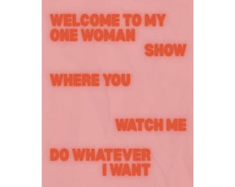 Welcome to My One Woman Show Matte Vertical Poster | Pink Red Typographic Art