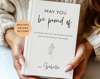 May You Be Proud Journal: Personalized Coworker Birthday Gift, Employee Gifts, Customized Boss Gift, Thank You Notebook, Leader Appreciation