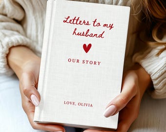 Letters to My Husband Journal-Personalized Anniversary Gift, Valentine’s Gift for Him, Custom gift from wife, Engagement Gift For Fiancé