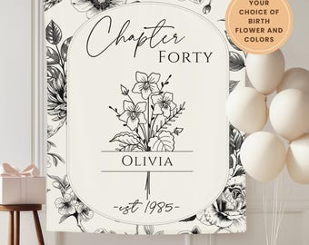40th Birthday Decorations-Chapter 40 Personalized Party Banner, Custom Birth Flower with Name Sign,  Fabric Birthday Backdrop or Tapestry