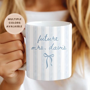 Personalized Future Mrs. Mug – Engaged Mug, Bride to Be Gift, Stripped Custom Coffee Mug, Bridal Shower Gift, Engagement Gift Mug, Bride Mug