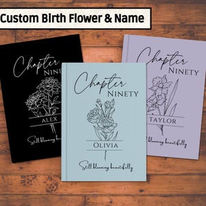 90th Birthday Gift, Chapter 90 Name Journal,  Birth Month Flower Notebook, Personalized 90 Years Old Birthday Present for Her or Him