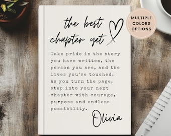 The Best Chapter Yet Journal: Personalized Going Away Gift, New Beginnings, Moving Away Gift, New Milestone Gift, Custom Name Notebook