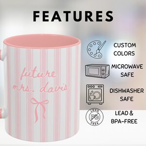 Future Mrs. personalized engagement mug in pastel pink with striped coquette design and bow graphic. Features icons showing custom color options, microwave-safe, dishwasher-safe, and BPA-free ceramic. Bride-to-be gift idea for bridal showers, weddings, and fiancée celebrations.