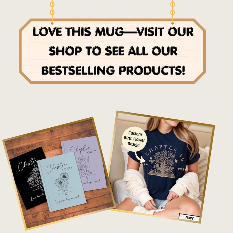 Promotional image showcasing bestselling items including Chapter Birth Flower journals and shirts, encouraging customers to explore the shop. Designed to pair with Future Mrs. personalized mug listings. Aesthetic wedding, birthday, and milestone gift products.