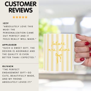 Future Mrs. mug in yellow striped design shown with customer reviews praising quality and personalization. Cute coquette bow engagement mug for brides-to-be, ideal thoughtful gift for fiancées, weddings, and bridal showers. Professionally printed ceramic mug with customizable name.”