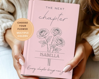 Personalized High School Graduate Gift: The Next Chapter Journal, Custom Name Flower Notebook, Senior Gift, Class of 2026 Keepsake