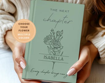 Personalized College Graduate Gift: The Next Chapter Journal, Custom Name Flower Notebook, University Gift, Class of 2026 Keepsake