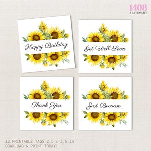 Greetings Sunflowers Printable Tags . Happy Birthday, Get Well Soon, Thank You, Just Because . Wishes Appreciation Grateful Care Floral Note
