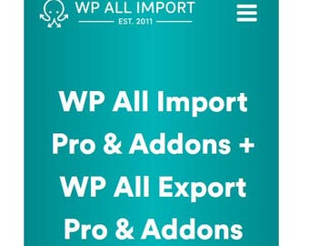 WP All Import Pro 5.0.3 & Export Pro 1.9.15 et modules complémentaires