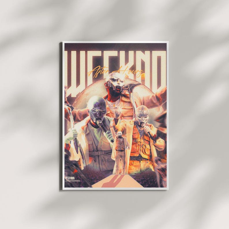 May include: A retro-style poster featuring The Weeknd with the text "After Hours" in a gold font. The poster features a collage of images of The Weeknd wearing different masks and outfits.
