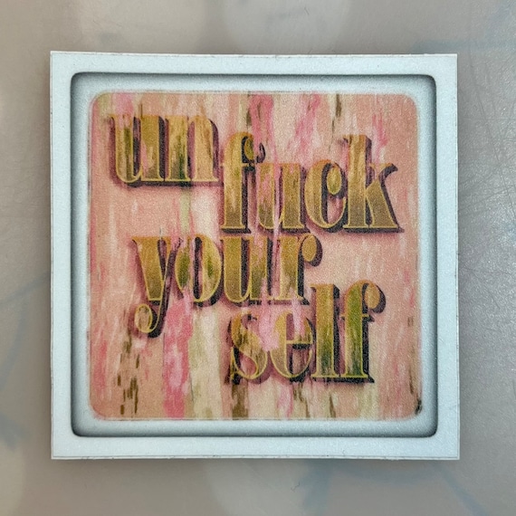 Unfck Yourself (2.4375" matte sticker)