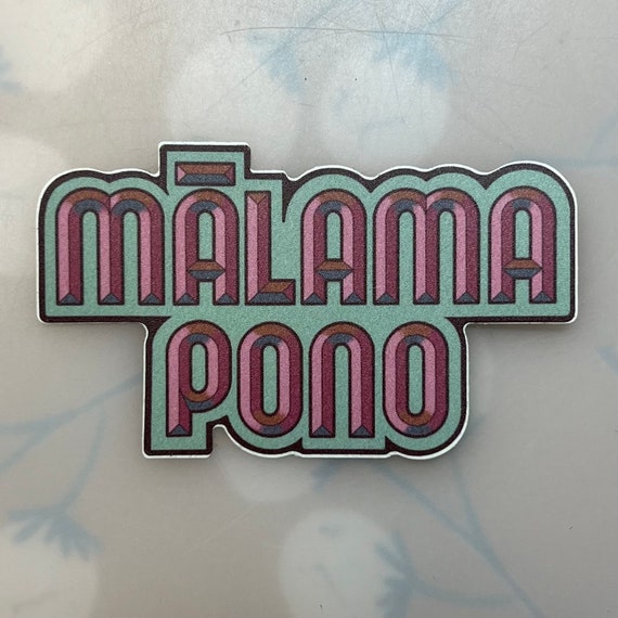 Mālama pono (3.1875" w x 1.88" h matte sticker)
