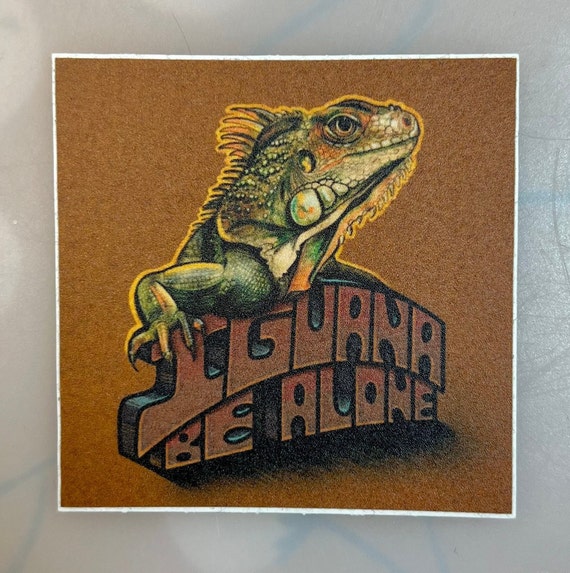 Iguana Be Alone (2.4375" matte sticker)