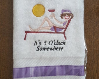 It's 5 o'clock Somewhere embroidered towel, lavender towel, wine lover's towel, cocktail towel, funny kitchen towel