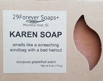 Karen Soap, Karen gift, funny soap, funny Karen soap, funny gift for her, funny gift for best friend, funny gift for co-worker, grab bag gif