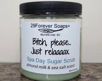 spa scent sugar scrub, funny sugar scrub, swear words sugar scrub, funny bachelorette party gift, funny gift for BFF, funny co-worker gift