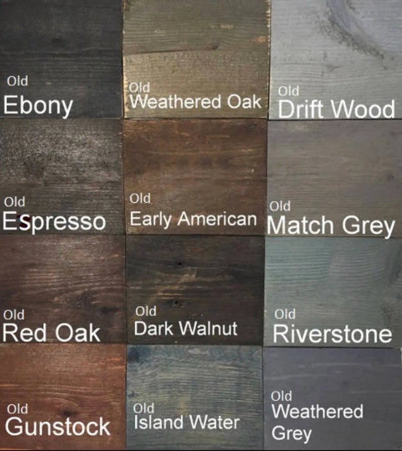 May include: A wood stain color chart with 12 different wood stain colors. The colors are labeled with the names "Old Ebony", "Old Weathered Oak", "Old Drift Wood", "Old Espresso", "Old Early American", "Old Match Grey", "Old Red Oak", "Old Dark Walnut", "Old Riverstone", "Old Gunstock", "Old Island Water", and "Old Weathered Grey".