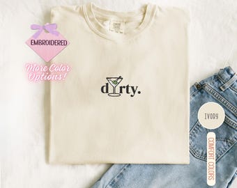 Embroidered Dirty Martini T-Shirt Tini Time Cocktail Lover Tee Funny Drink Shirt Gift for Her Him Girls Trip Party Cute Embroidery Tee Shirt