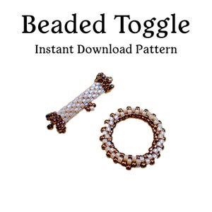 Beaded Peyote Toggle PDF Jewelry Making Pattern (INSTANT DOWNLOAD)