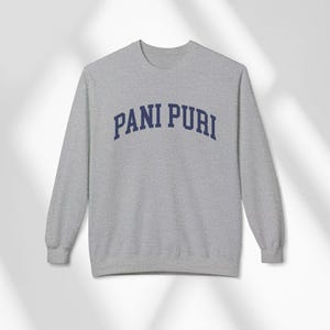 Pani Puri Sweatshirt Unisex, Street Food Crewneck, Gift for Foodies and Indian Cuisine Lover, Trendy Snack Enthusiast Sweater, Varsity Style