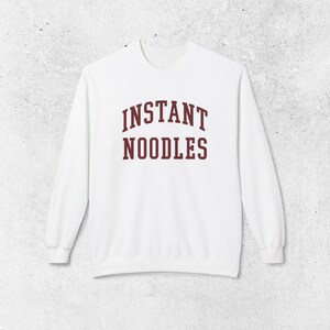 Instant Noodles Sweatshirt Unisex, Ramen Lover Crewneck, Funny Gift for College Students and Foodies, Cozy Varsity Style Noodle Soup Sweater
